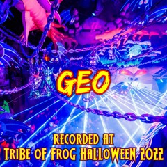 Geo - Recorded at TRiBE of FRoG Halloween 2022