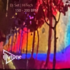 Dj Set Hitech By ILLUTONE 150 - 200 BPM