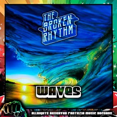The Broken Rhythm - Waves (Original Mix)
