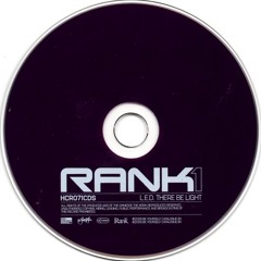 Rank 1 - L.E.D There Be Light (Rikki Starrett Remix) DOWNLOAD