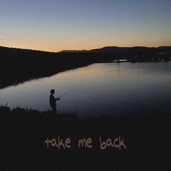 Take Me Back (Demo)
