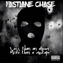 Fastlane Chase - bag rite ft Theboyrobbz