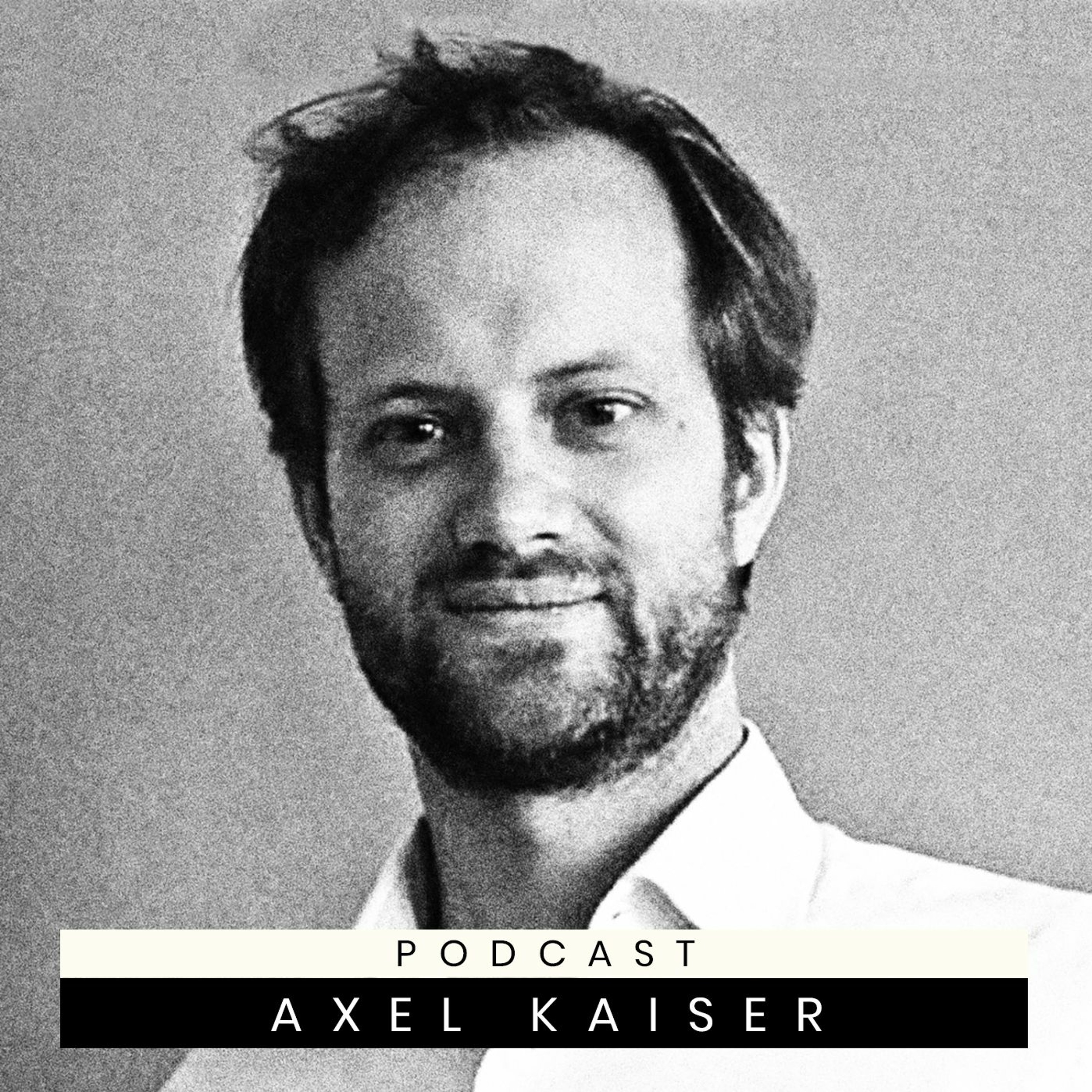 Podcast Axel Kaiser