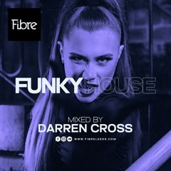 Funky House Mix - Darren Cross