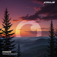Evasion - Sunrise