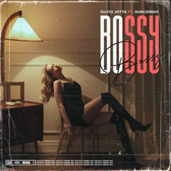 Bossy Ft hunchino