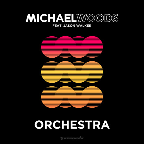 Michael Woods feat. Jason Walker - Orchestra