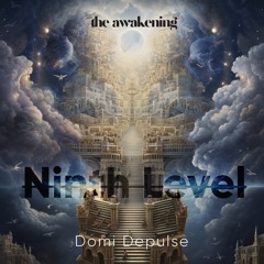 Domi Depulse - 9th Level