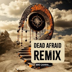 DEAD AFRAID (Gauci) REMIX