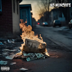 No Munchies Ft TevTheKid x EJ-Sosa x Kai Yerks