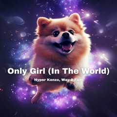 Only Girl (In The World) [Techno Remix] TIKTOK HYPERTECHNO VERSION