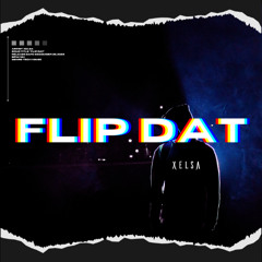 Flip Dat #TechHouse #HouseMusic