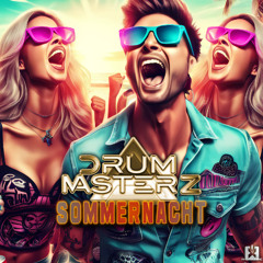 DrumMasterz - Sommernacht (Radio Edit)💥 (SC Full Drop – Also on Spotify & More!)