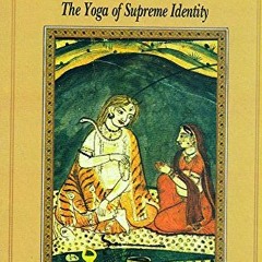 [VIEW] KINDLE 📑 Siva Sutras: The Yoga Of Supreme Identity - Text Of The Sutras And T