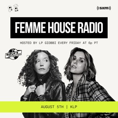 LP Giobbi presents Femme House Radio: Episode 69 KLP
