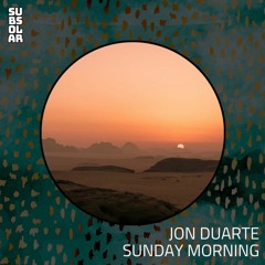 Jon Duarte - Sunday Morning