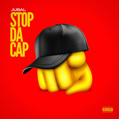 Jubal - Stop The Cap