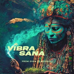 Vibra Sana ⧝ From Over To Beginning [@EndOfSummer2023]
