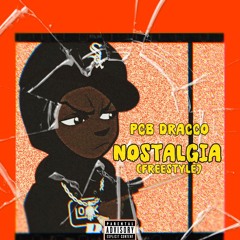 PCB DRACCO-Nostalgia(freestyle)[Official audio]prodbypcbdracco.m4a