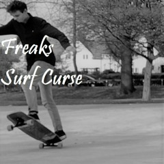 Freaks - Surf Curse Cover