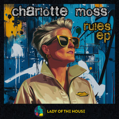 Charlotte Moss - Rules (RadioEdit) [2025]