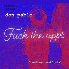 Concious Unofficial-FUCK THE OPPS Ft Don Pablo