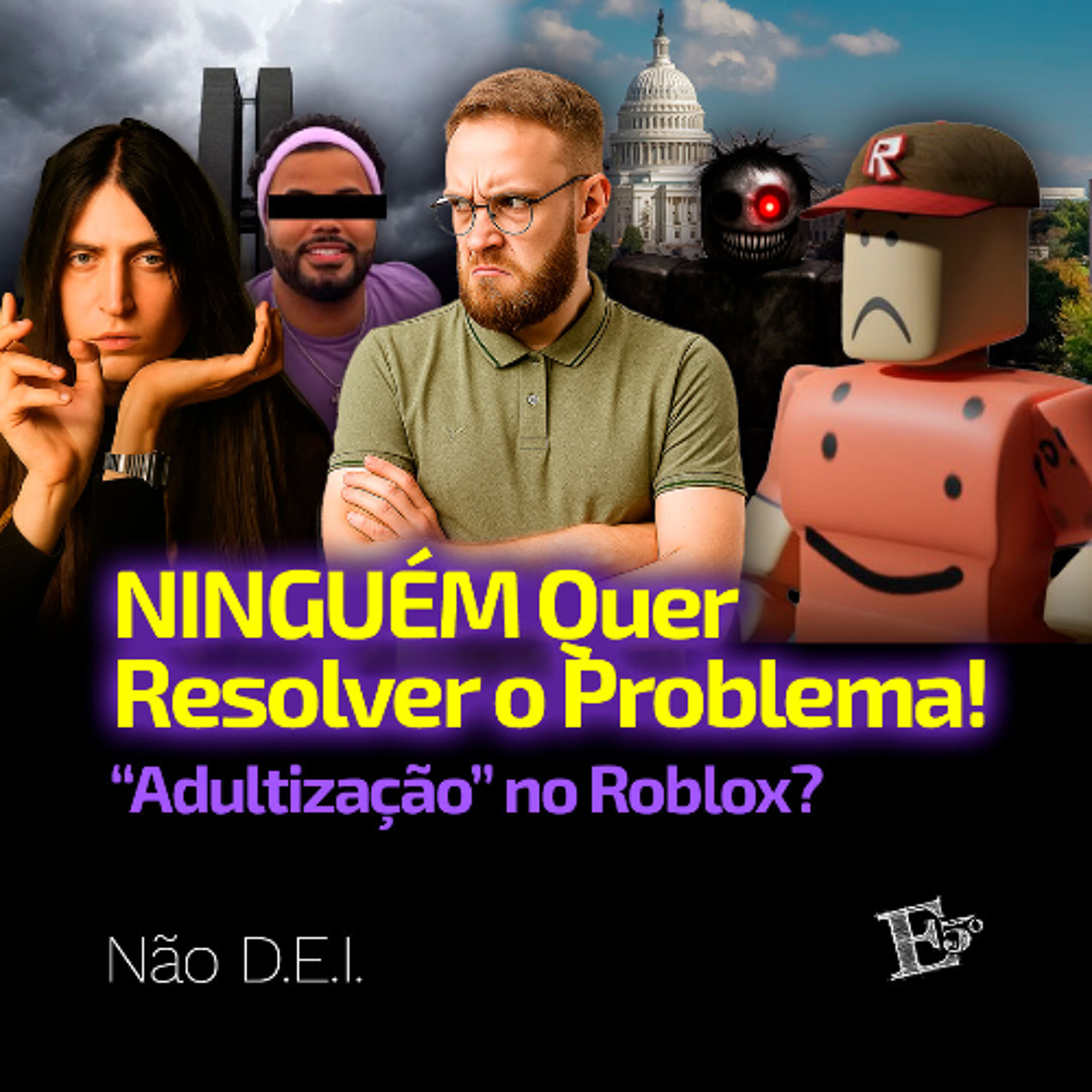 Ninguém Quer Resolver o Problema! | "Adultização" no ROBLOX? episode artwork