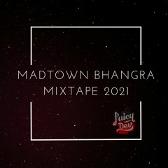 Madtown Bhangra Mixtape 2021