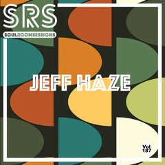 Soul Room Sessions Volume 187 | JEFF HAZE | USA (FREE D/L)