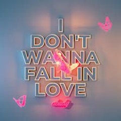 I Don't Wanna Fall in Love - Abudy
