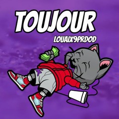 Toujour (prod by louaix9prod)