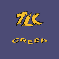 TLC - Creep (Disko Dave 'All My Love' Blend)