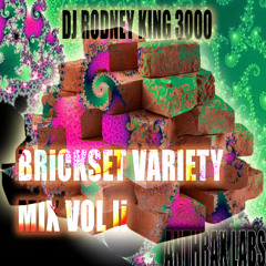 DJ RODNEY KING 3000 - BRICKSET VARIETY MIX VOL II