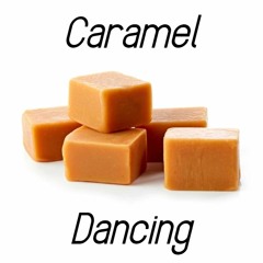 Caramel Dancing