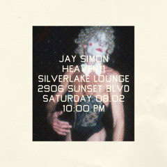 Jay Simon and HEAVEN11 Live at Silverlake Lounge, August 2, 2025