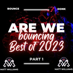 Are We bouncing best of 23 Part 1