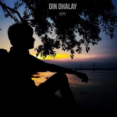 raag - Din Dhalay | Bayaan