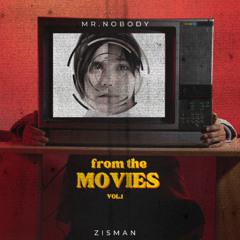 From The Movies Vol.1 : Mr.Nobody