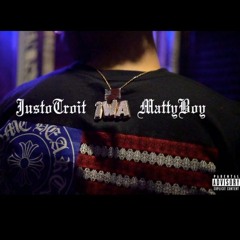 JUSTOTROIT - MATTY BOY