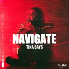 TINA SAYS NAVIGATE