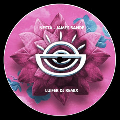 Nesta - James Bande (Luifer Dj Remix) [FREE DOWNLOAD]