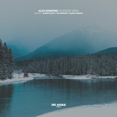 Alex Donofrio - Riverside Drive (Tim Angrave Remix) [3rd Avenue]