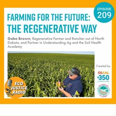 Farming for the Future: The Regenerative Way with Gabe Brown
