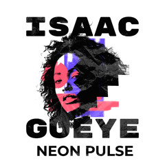 Neon Pulse - NOW AVAILABLE ON ALL THE PLATFORMS