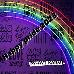 Happy Pride 2023 Live Set  -By Avi Karmi
