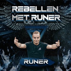 REBELLEN MET RUNER | #2.0