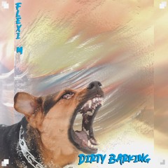 Dirty Barking