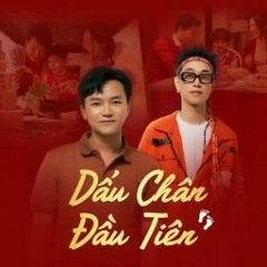 Dấu Chân Đầu Tiên-BÙI CÔNG NAM Ft. DOUBLE2T