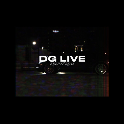 Stream keep it real by DG.LIVE | Listen online for free on SoundCloud