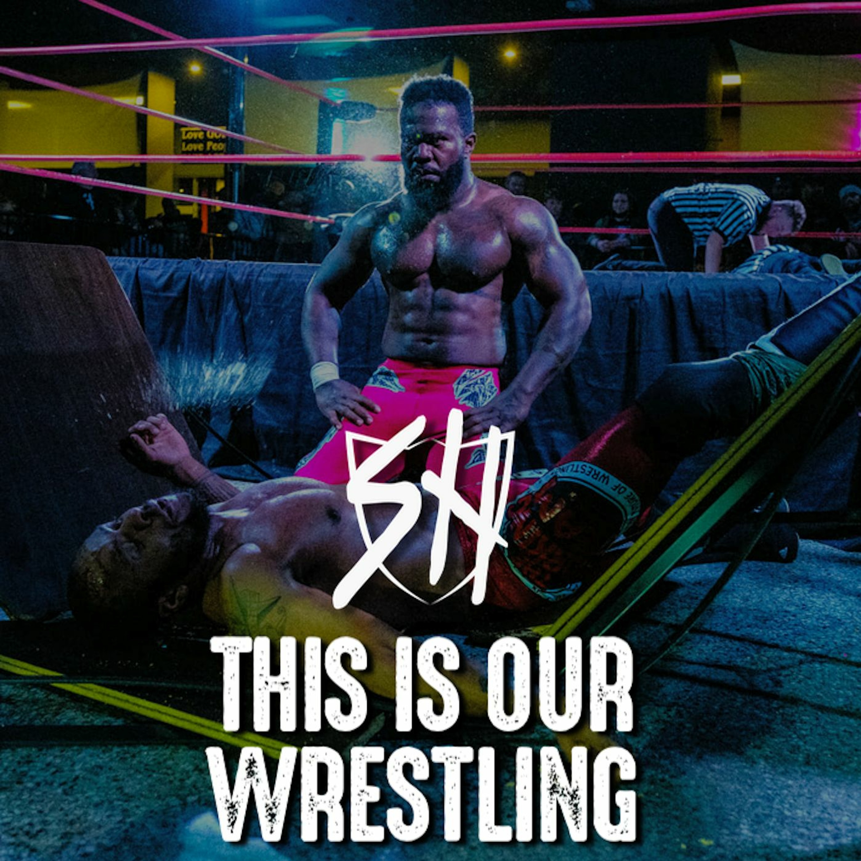 SHW: This Is Our Wrestling